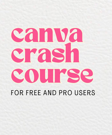 Canva Crash Course